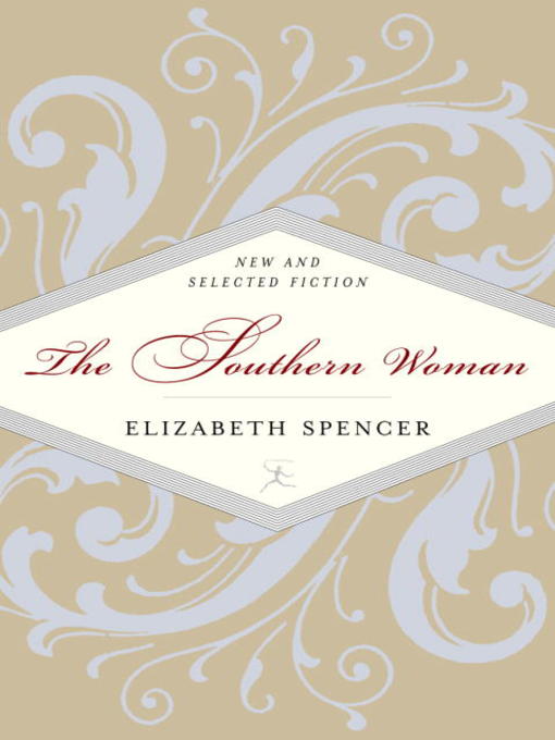 Title details for The Southern Woman by Elizabeth Spencer - Available
